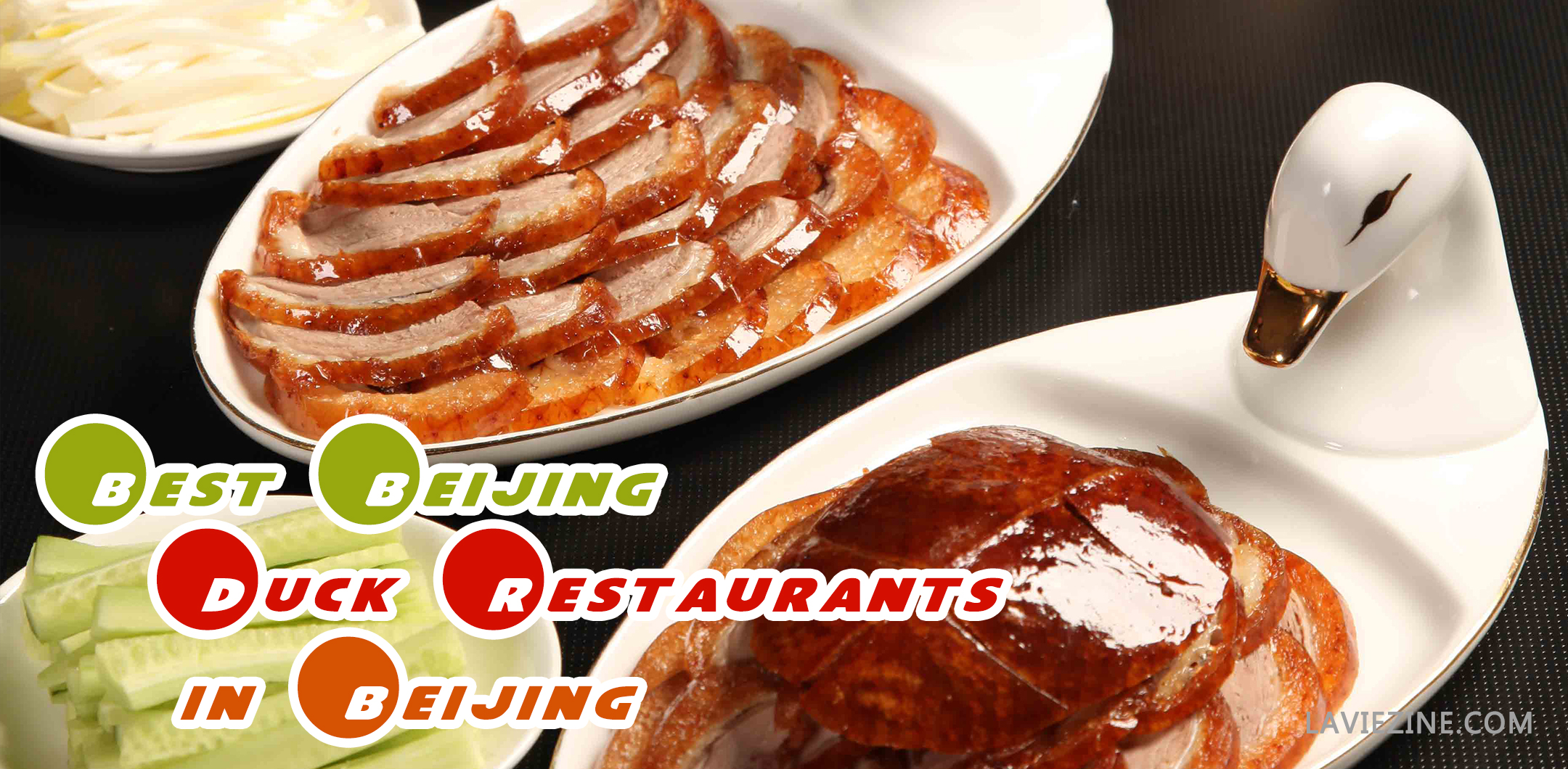 Best Beijing Duck Restaurants in Beijing La Vie Zine