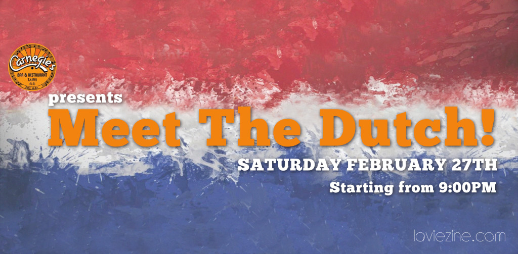 Meet The Dutch! Meet The Dutch!