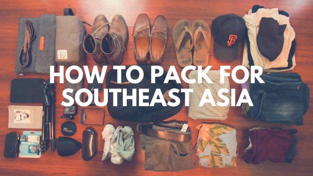HOW TO PACK FOR A SOUTHEAST ASIA BACKPACKING ADVENTURE - 1565670047 MaxresDefault 1080x608
