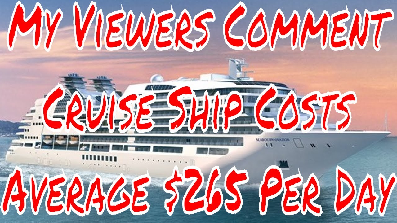 Cruise Ship Vacation Costs Average 265 per Day Do You Spend That Much