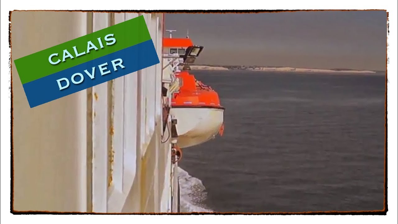 🚢 Ferry Calais to Dover TRAVEL VIDEO La Vie Zine