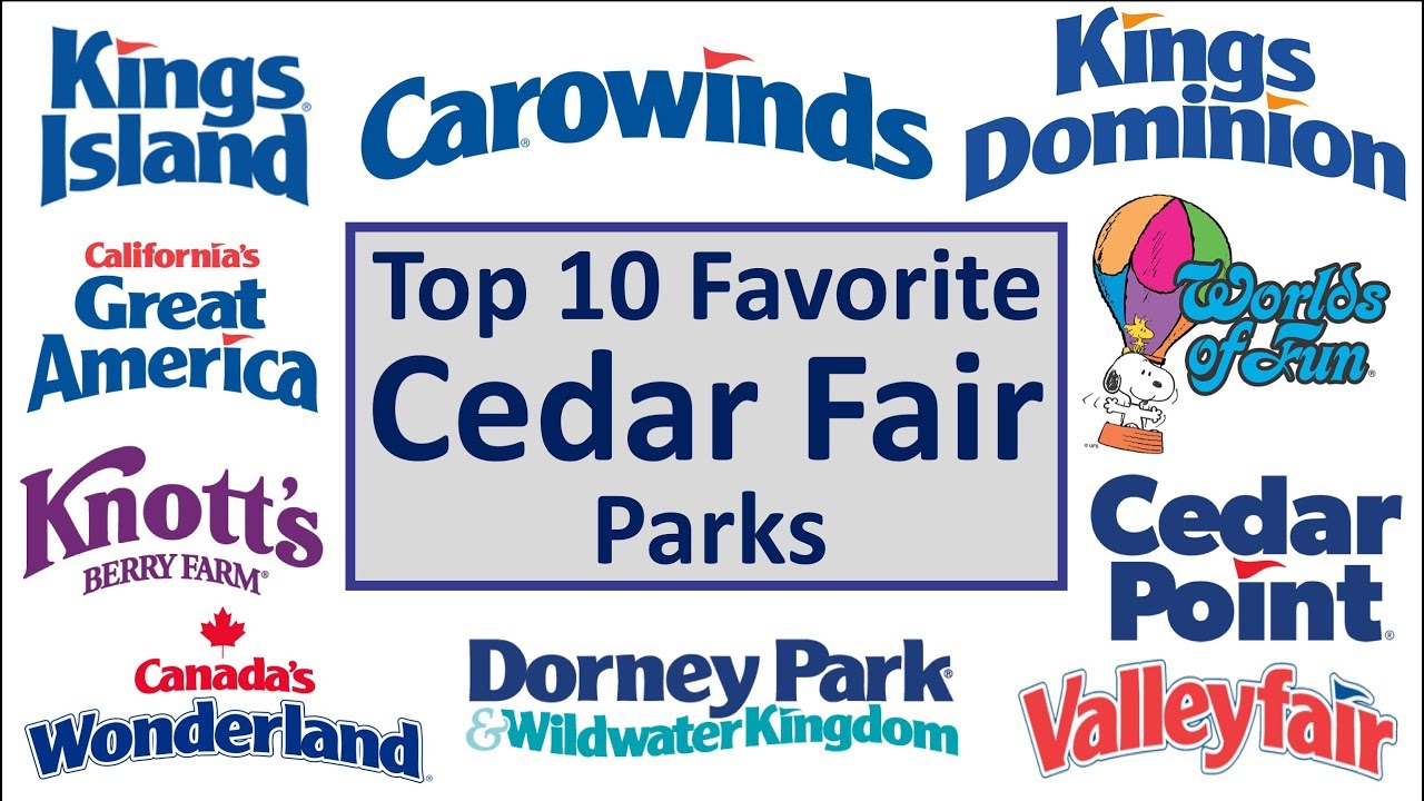 Top 10 Favorite Cedar Fair Parks La Vie Zine