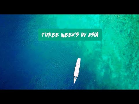 Three weeks in Asia | 2019