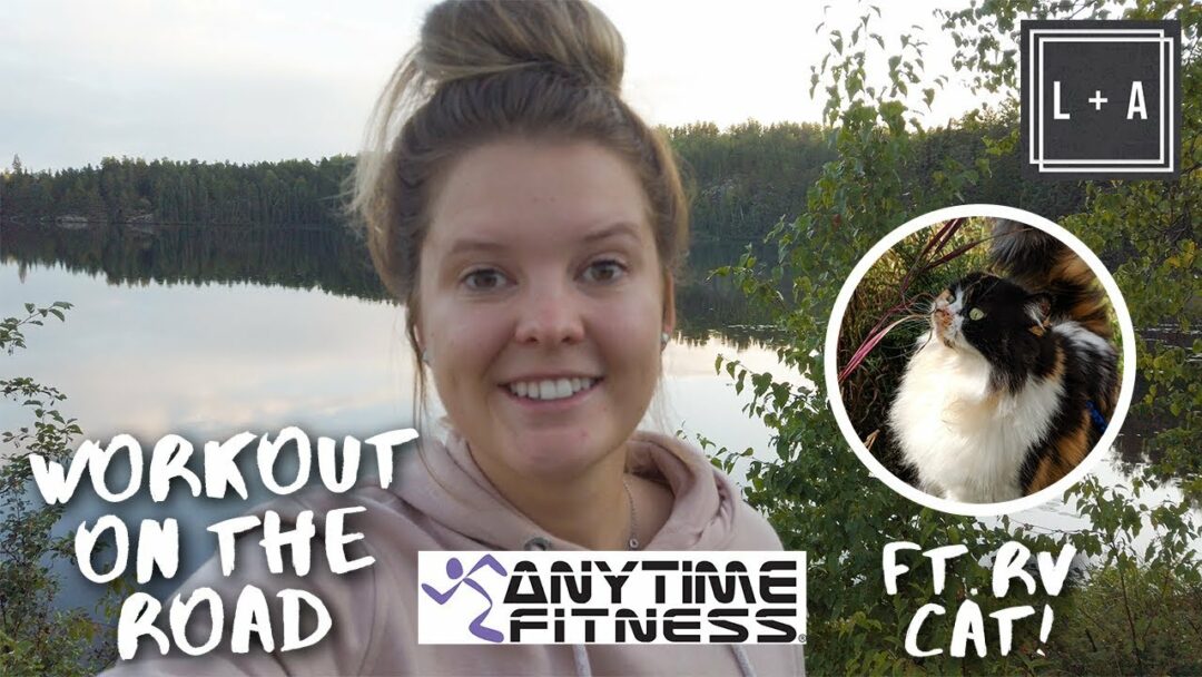 RV Living Workouts and Showering, Why We Use Anytime Fitness La Vie