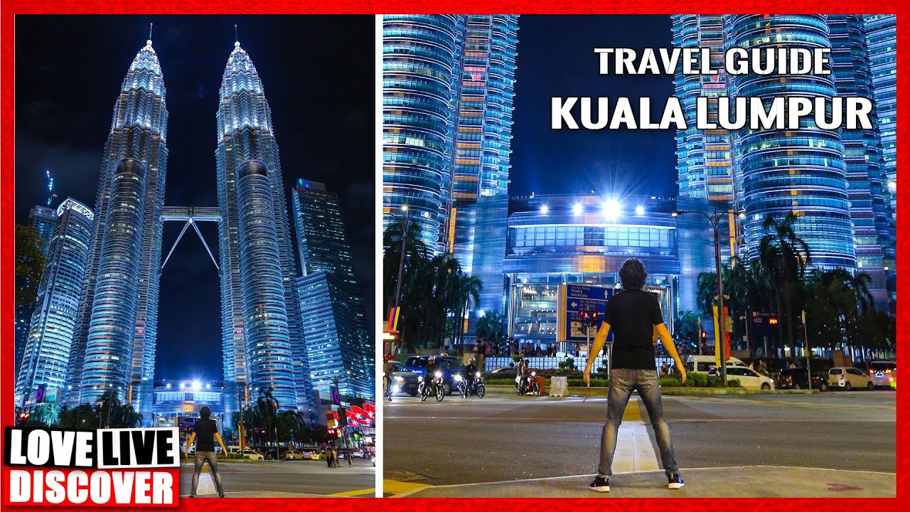 KUALA LUMPUR CITY GUIDE Is it worth visiting Kuala Lumpur, Malaysia?? (Kuala Lumpur Travel