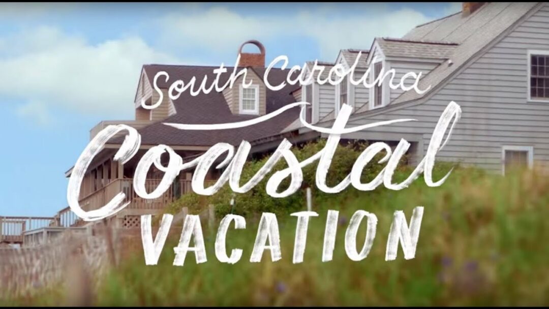 South Carolina Coastal Vacation 30-sec spot