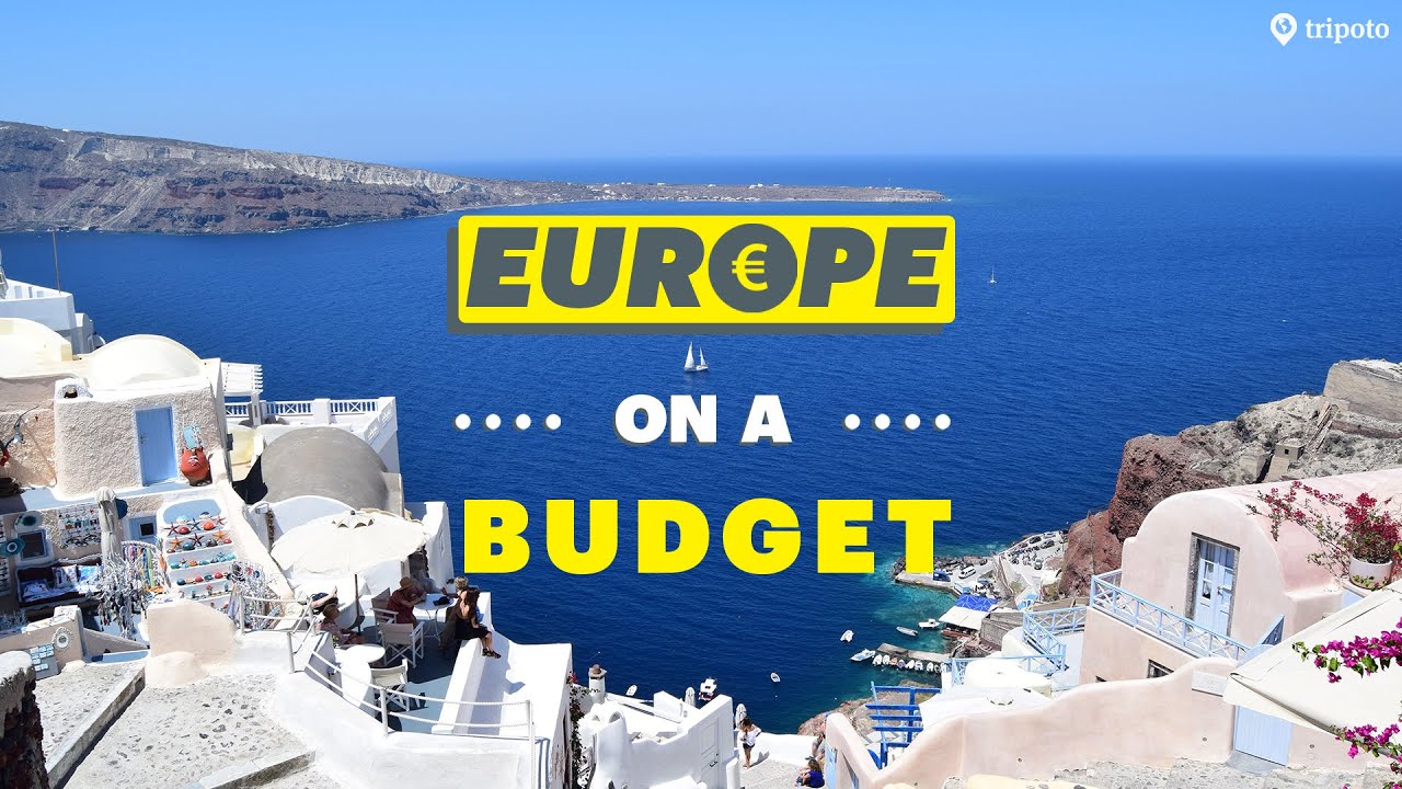 9 Clever Tricks To Save Big Budget Travel To Europe From India