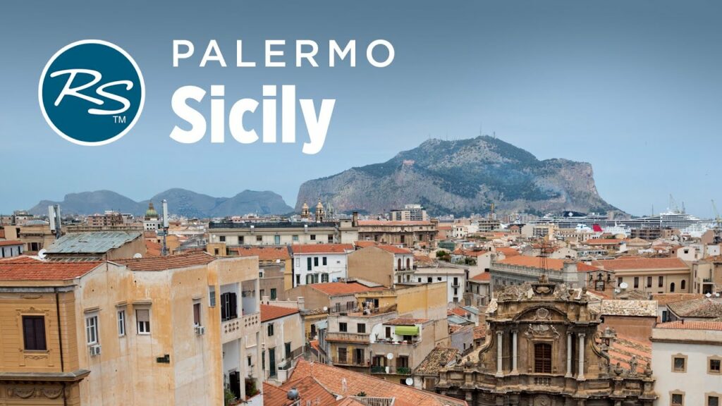 Palermo, Sicily Lively Neighborhoods Rick Steves’ Europe Travel