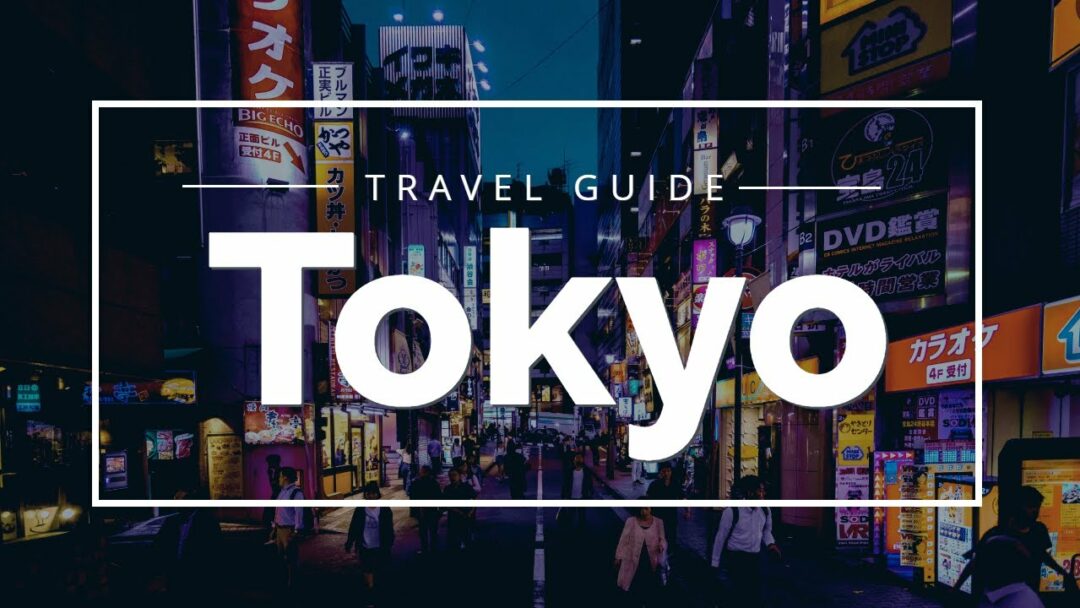 Tokyo Vacation Travel Guide | Japan