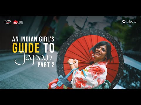 An Indian Girl's Guide To Japan | Things To Do In Japan | Part 2 | Tripoto