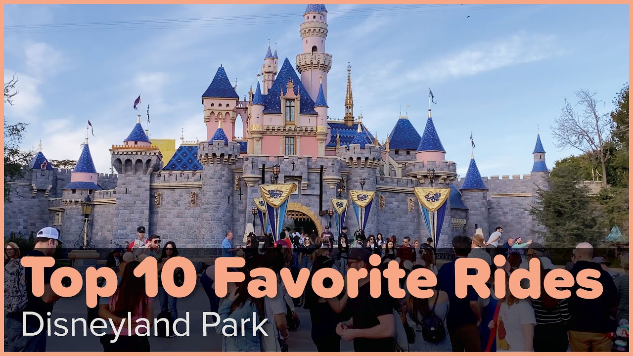 Our Top 10 Favorite Disneyland Rides Disneyland Park La Vie Zine