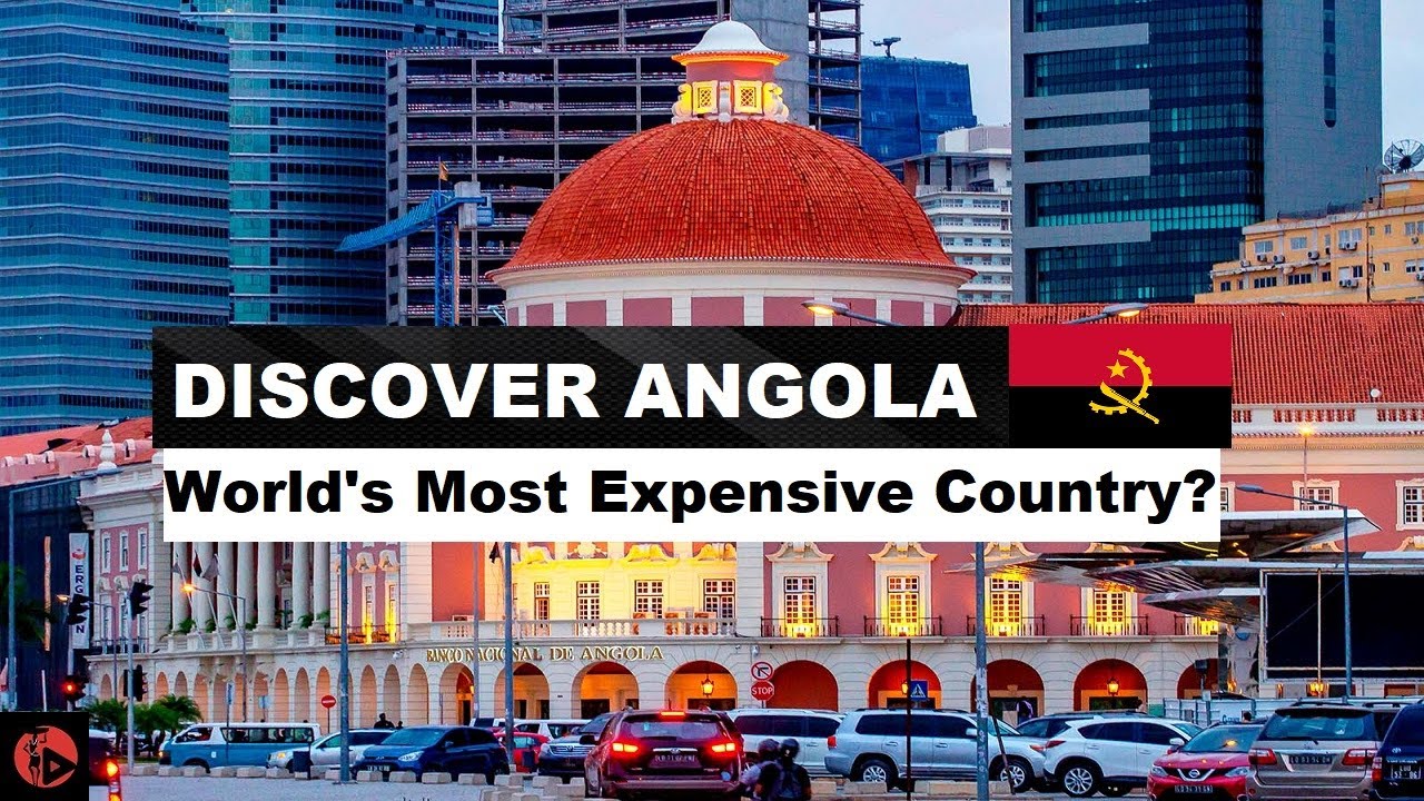Angola World's Most Expensive Country La Vie Zine