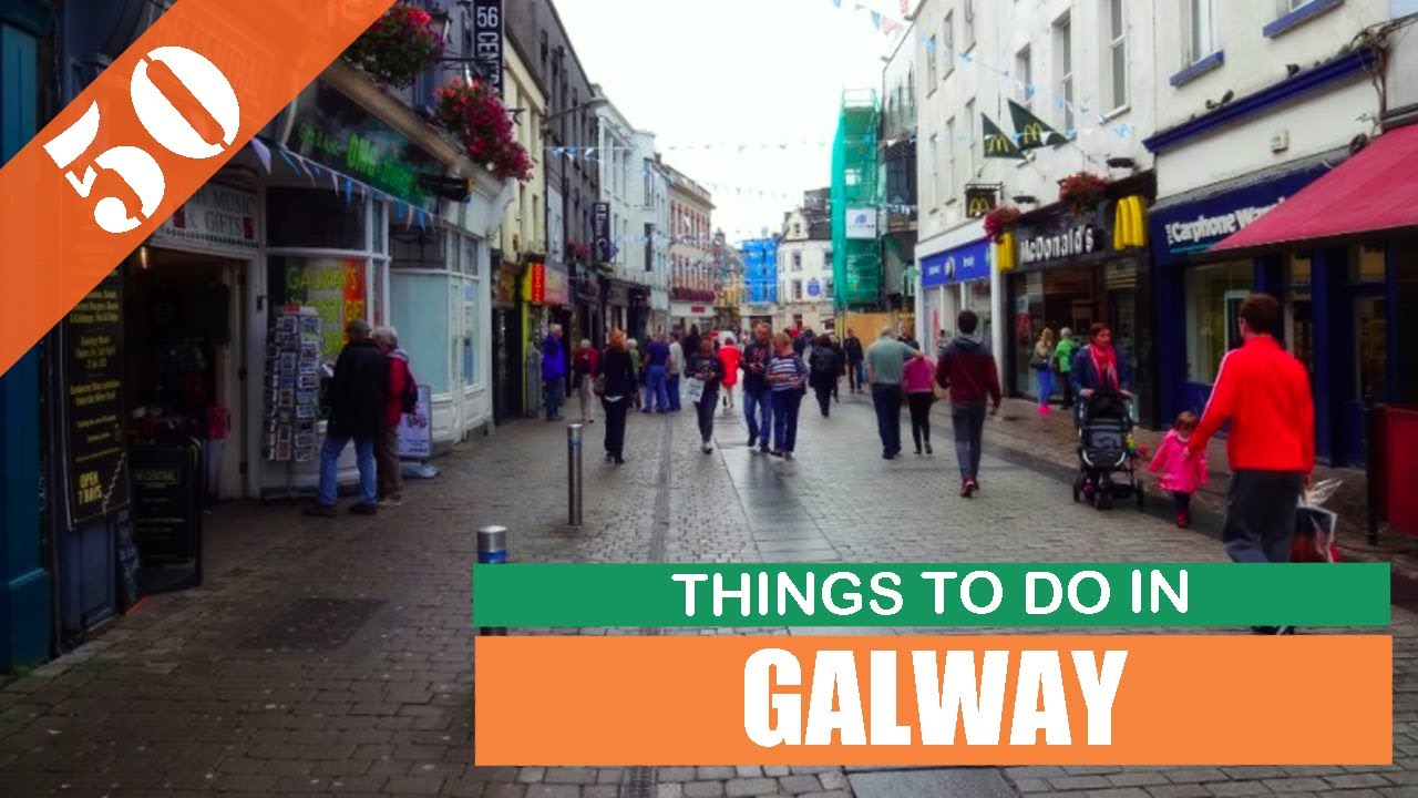 TOP 50 GALWAY (IRELAND) Tourist Attractions (Things to Do) La Vie Zine