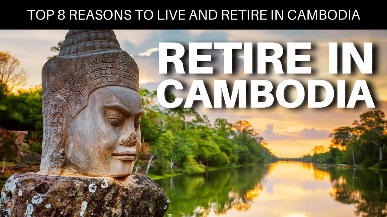 Top 8 Reasons to Live and Retire in Cambodia La Vie Zine