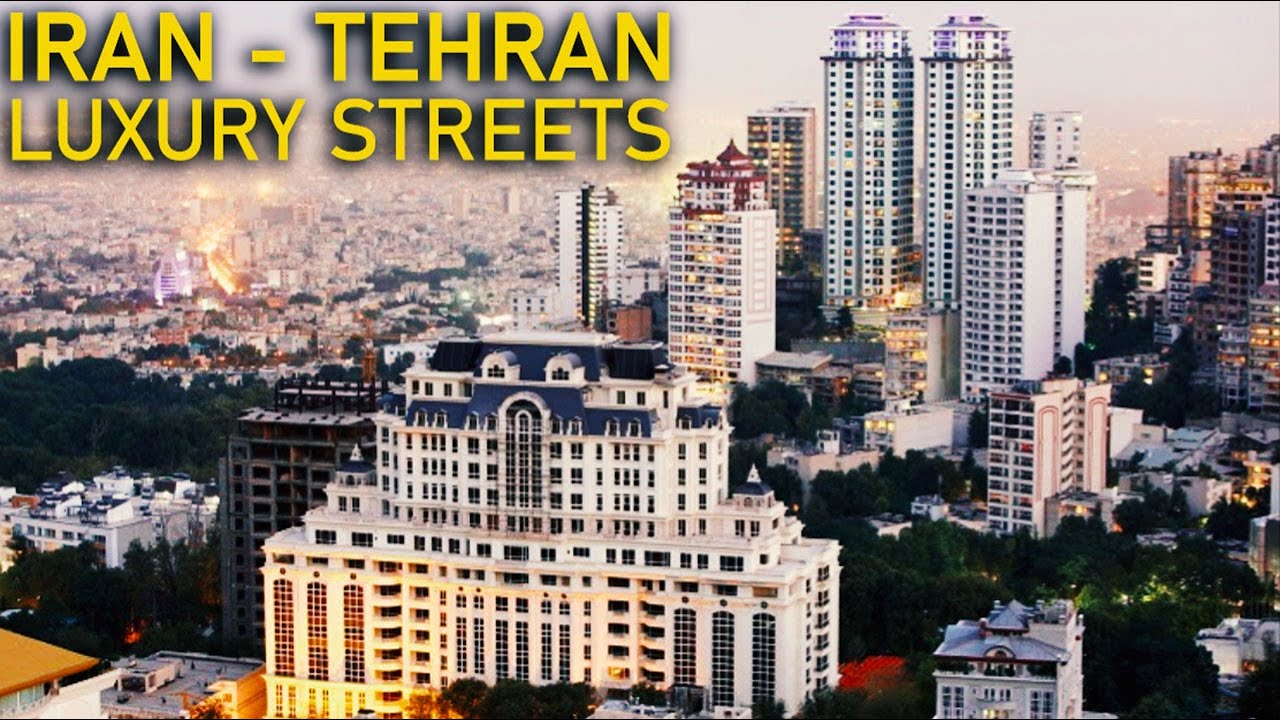 TEHRAN 2022 Driving Tour in Luxury Streets La Vie Zine