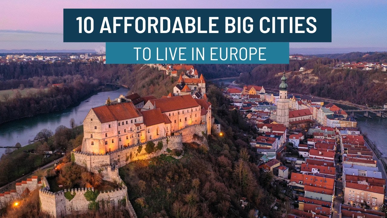 10 Affordable Big Cities To Live In Europe Comfortably 2022 Big Cities