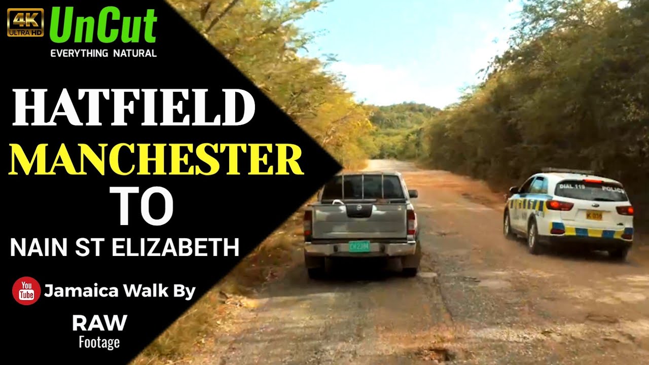 Driving From Hatfield Manchester To Nain St Elizabeth Jamaica 2022 La Vie Zine