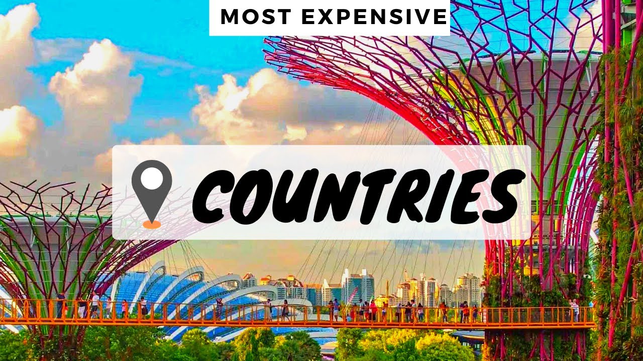 Top 5 Most Expensive Countries To Live In The World Travel Places