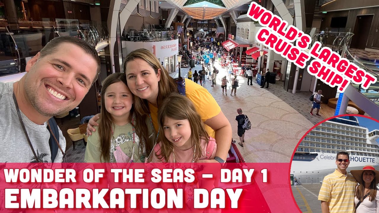 Wonder of the Seas - Day 1 - Embarkation - Royal Caribbean Cruise Line ...