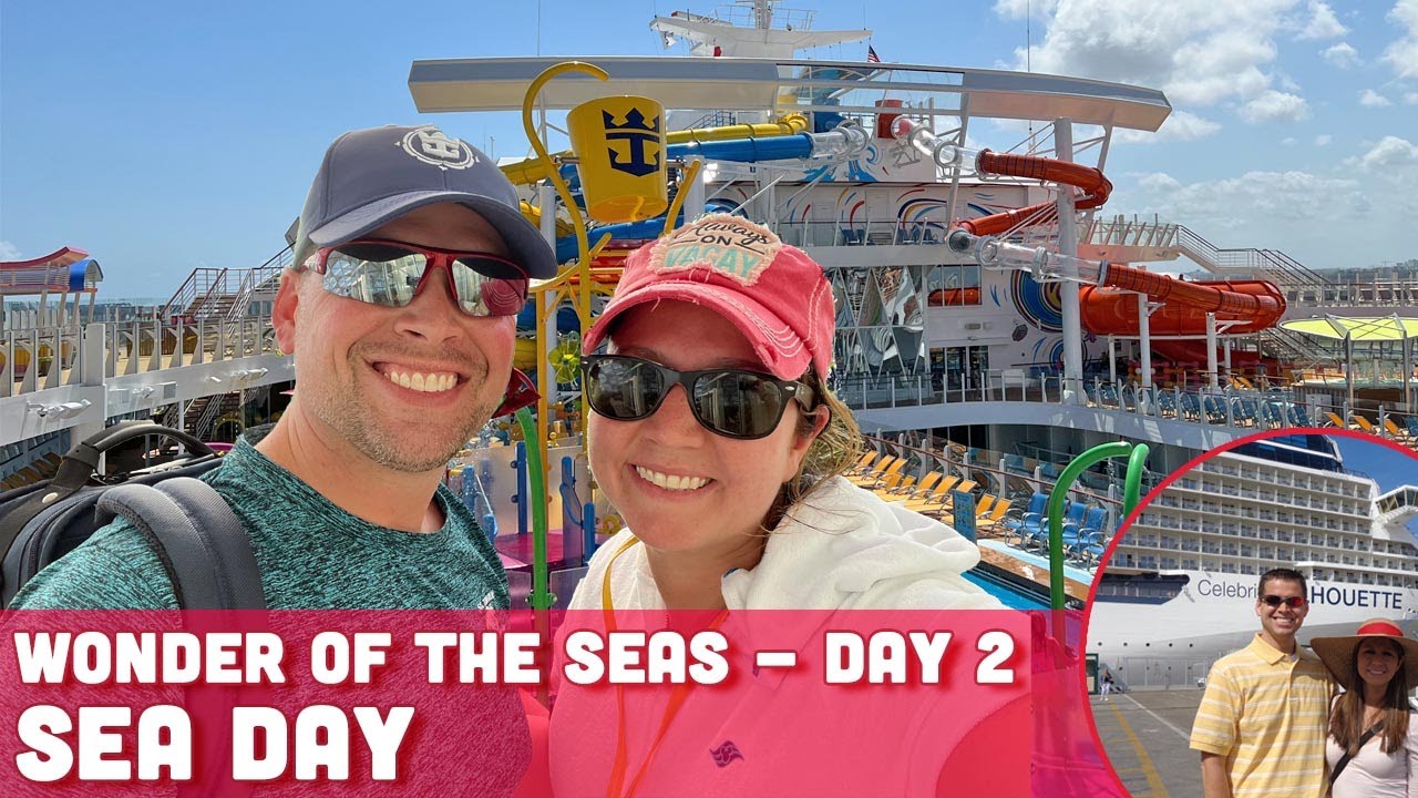 Wonder of the Seas - Day 2 - Sea Day - Royal Caribbean Cruise Line - La ...