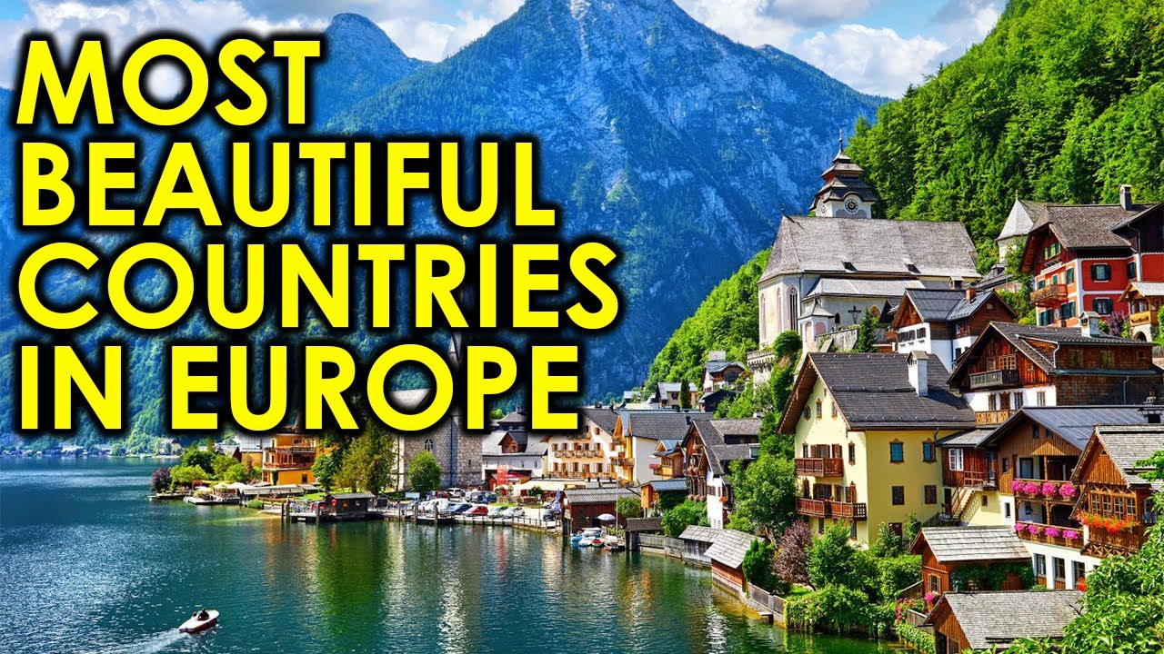 10 Most Beautiful Countries In Europe/Travel The World - La Vie Zine