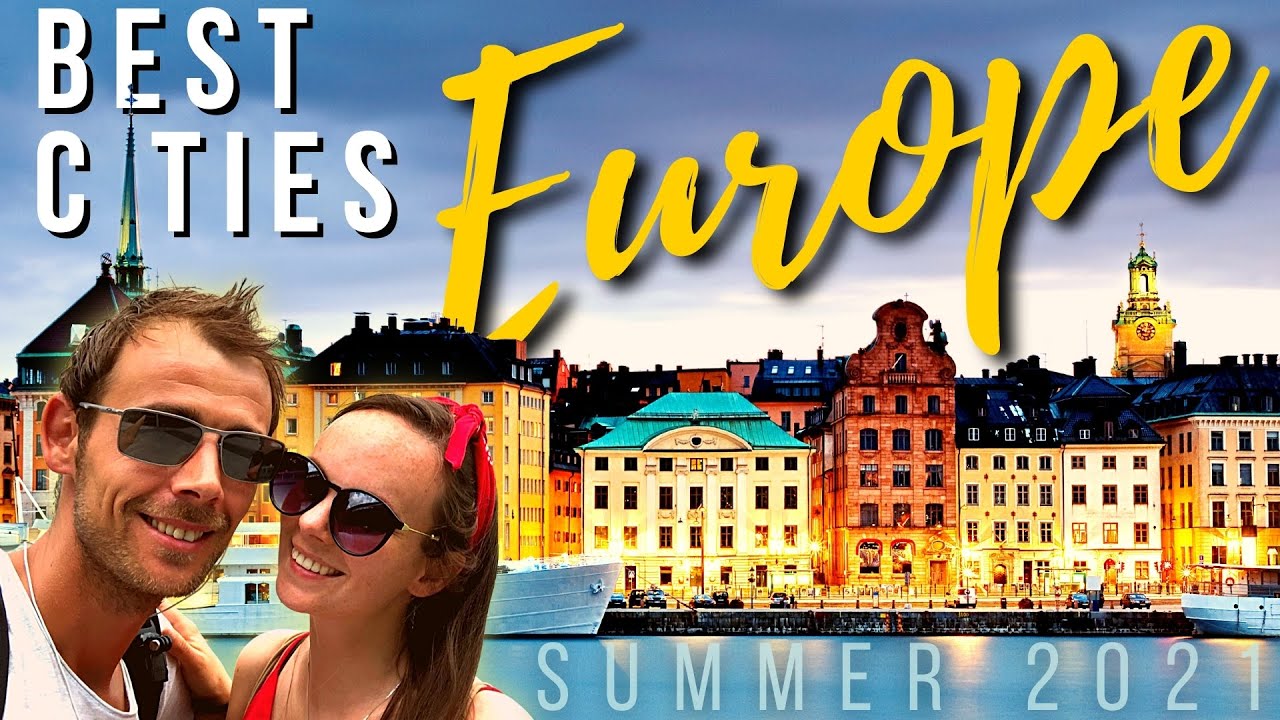 6 BEST cities to travel in EUROPE in summer 2022 (4K) Europe travel