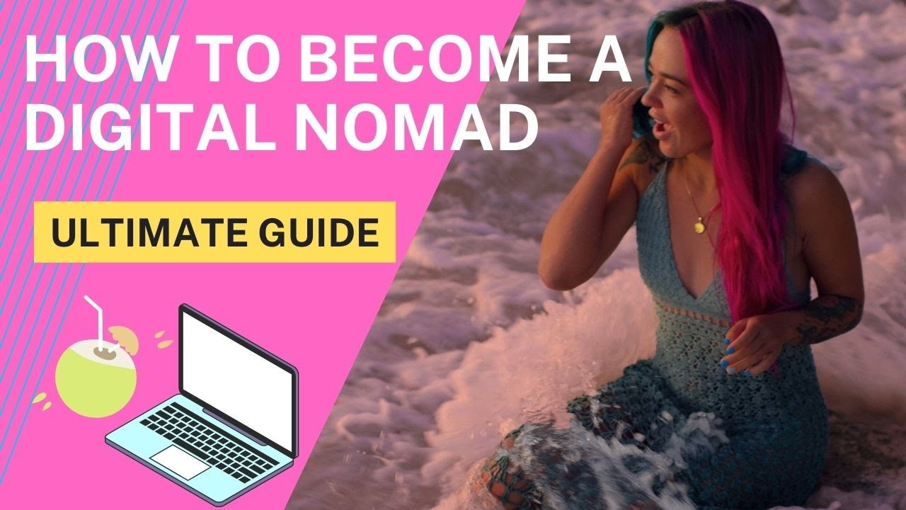 How to Become a Digital Nomad: The Ultimate Guide - La Vie Zine