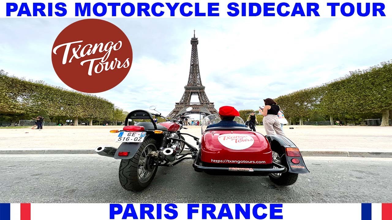 PARIS MOTORCYCLE SIDECAR TOUR WITH TXANGO TOURS MOST UNIQUE TOUR IN