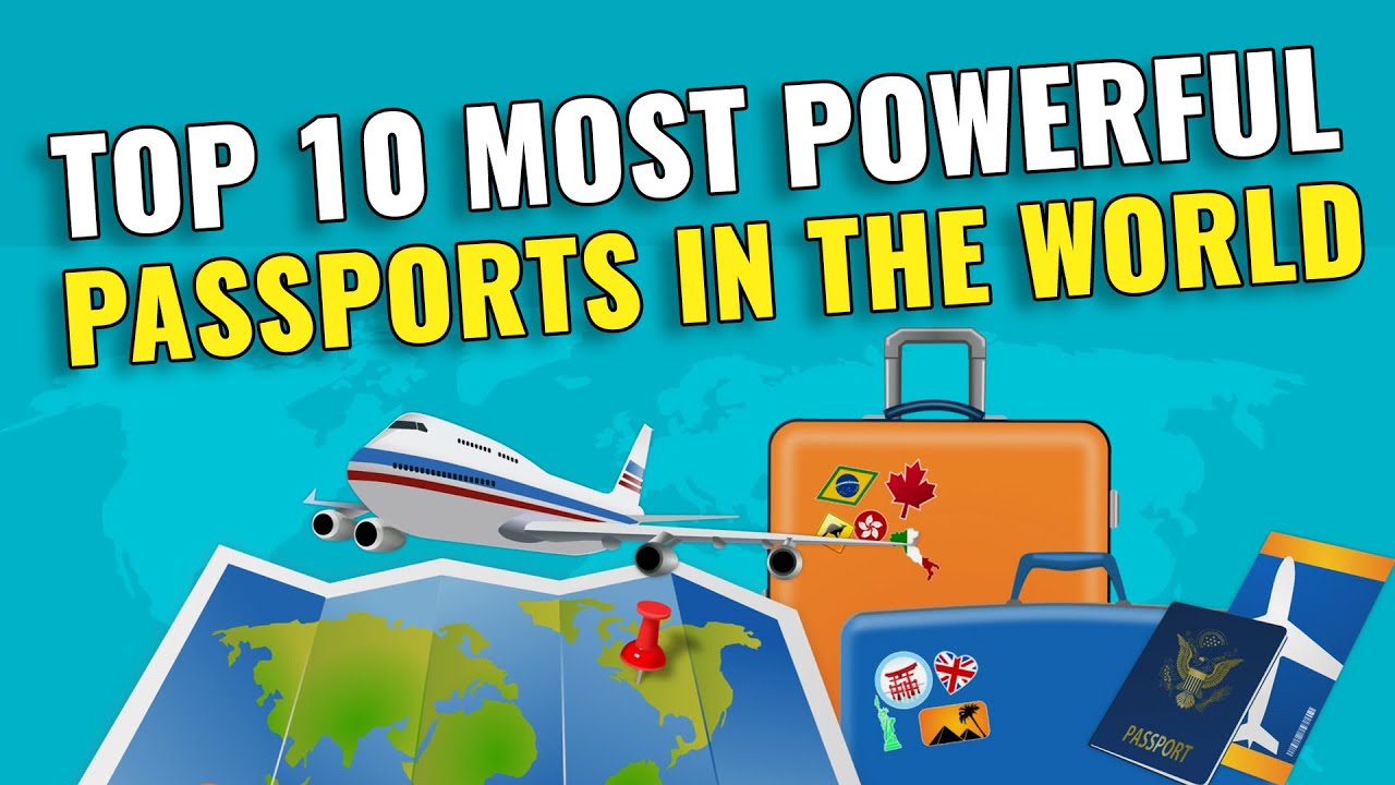Top 10 Most Powerful Passports in the World 2022 La Vie Zine