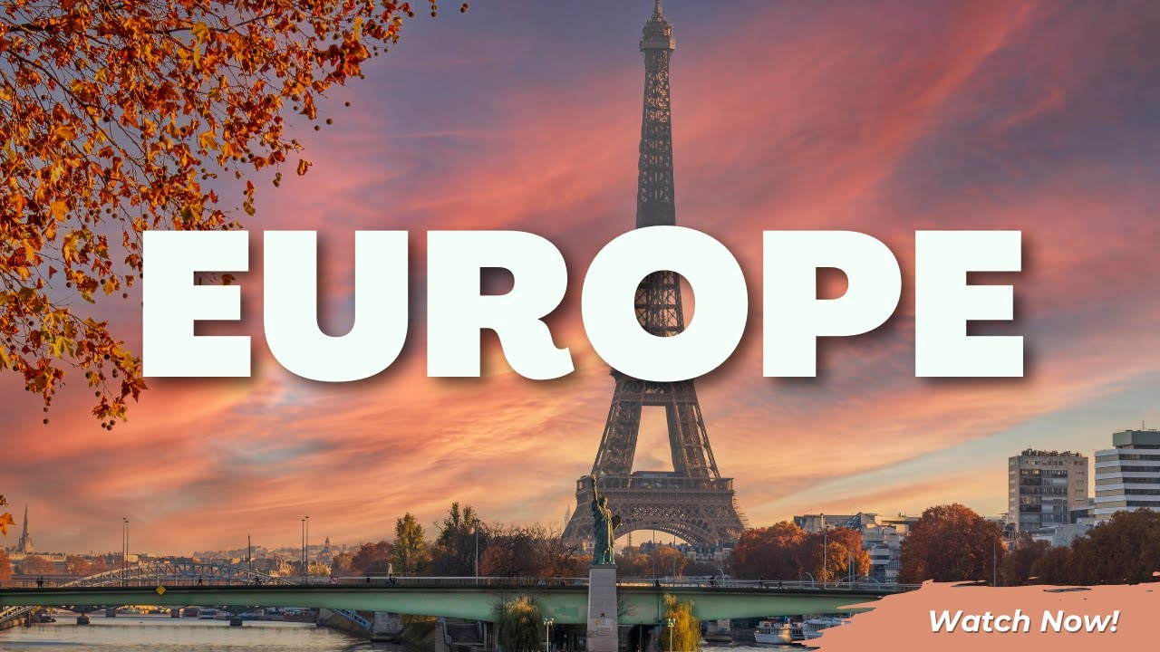 25 Best Places to Visit in Europe 2023 - La Vie Zine