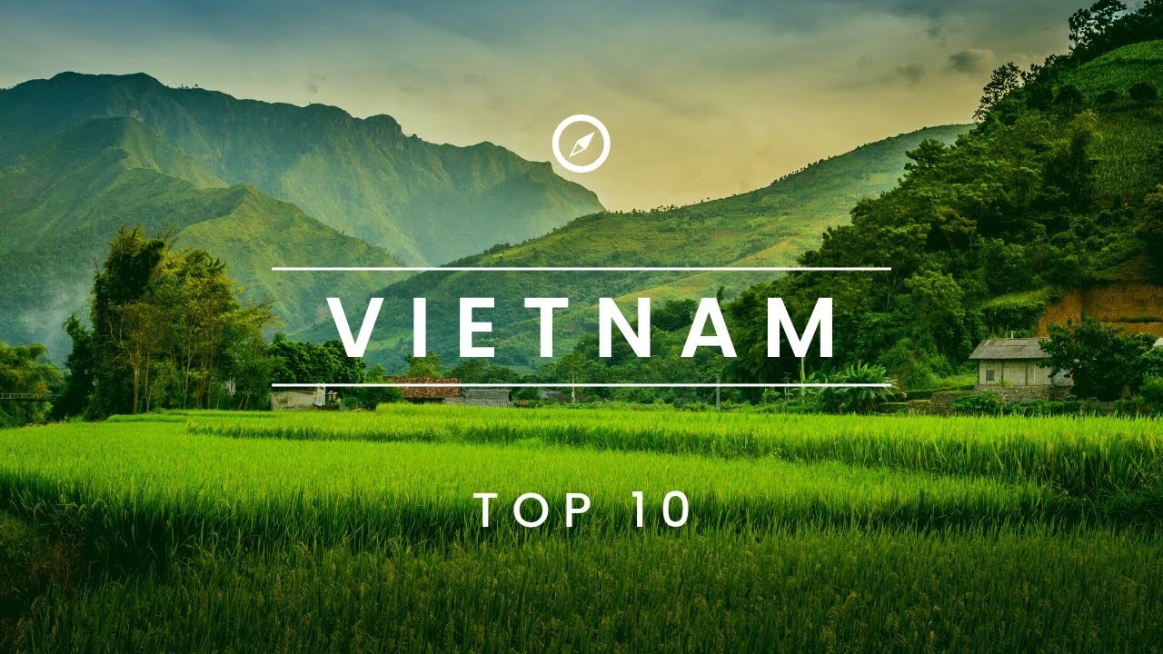 Top 10 Best Places To Visit In Vietnam - Vietnam Travel Guide - La Vie Zine