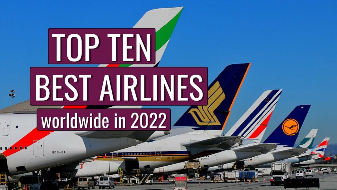 Top Ten BEST AIRLINES in the world in 2022 La Vie Zine