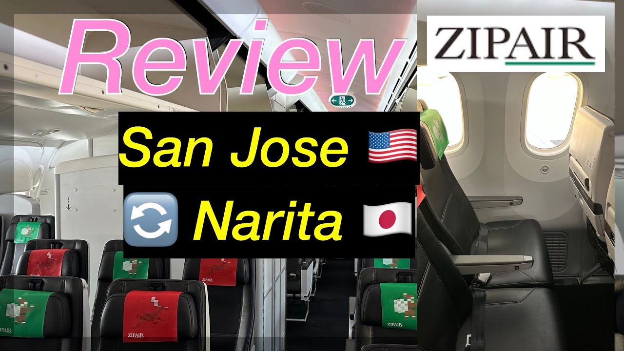 Zipair Economy Flight Review San Jose US to Narita Tokyo Japan