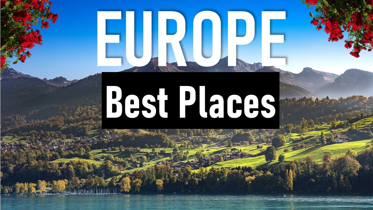 Top 10 Places To Visit In Europe | Europe Trip Planning 2023 - La Vie Zine