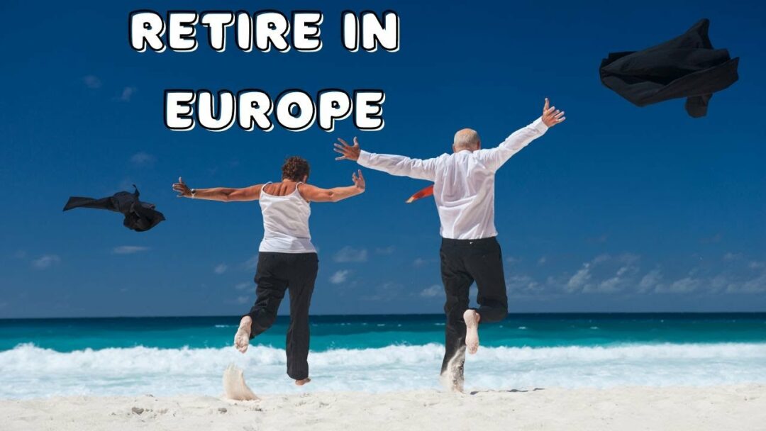 These Are The Best Places To Retire In Europe La Vie Zine
