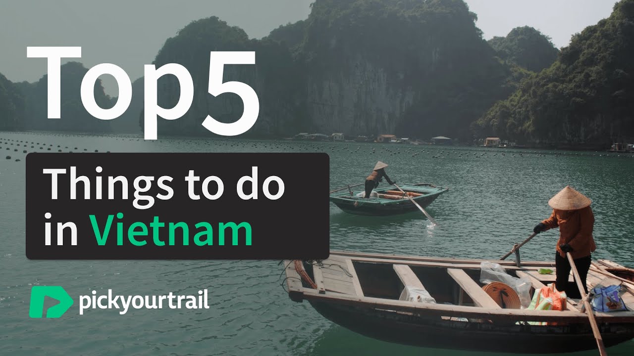 Top 5 things to do in Vietnam - Travel Guide #travel #vacation #explore ...