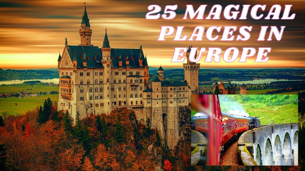 25 Magical Places in Europe To Visit In 2023 - La Vie Zine