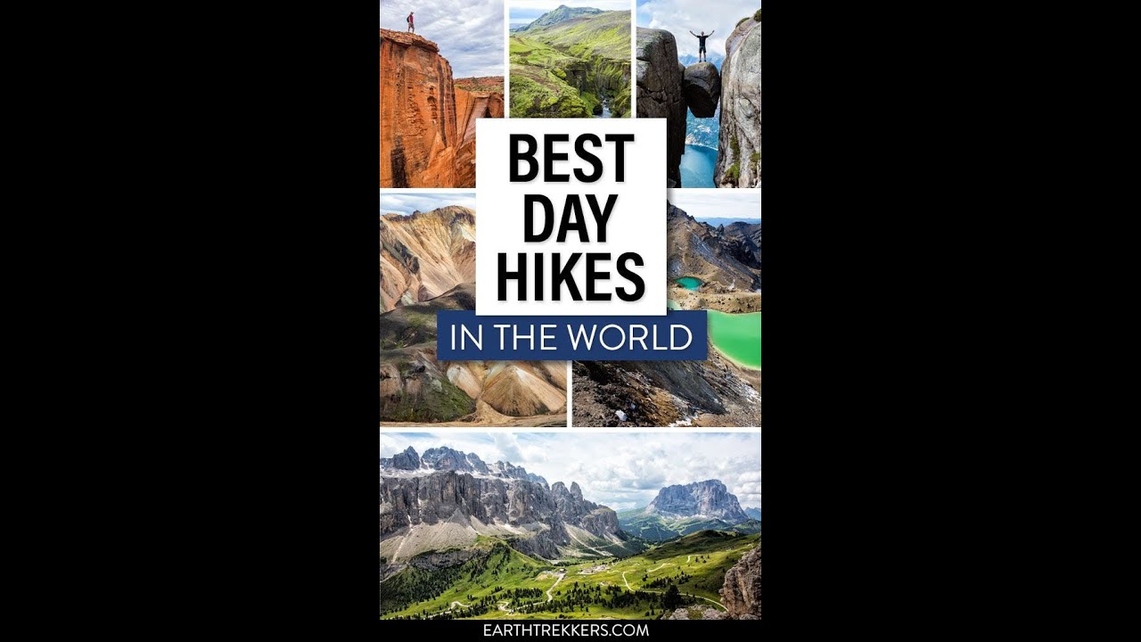 The Top 10 Best Hikes in the World Epic Trails Worth Traveling For