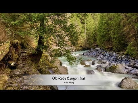Old Robe Trail Train Hiking Old Robe Canyon trail - Mountain Loop Highway - La Vie Zine