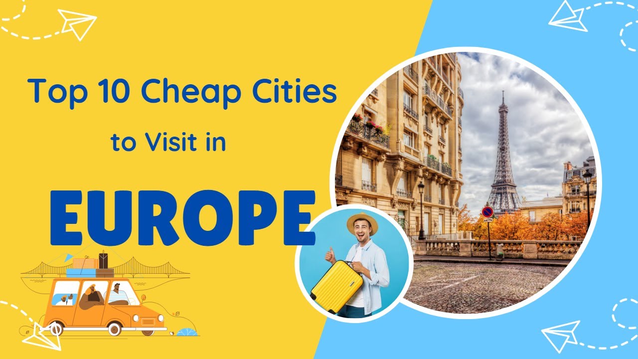 Top 10 Cheap Cities to Visit in Europe La Vie Zine