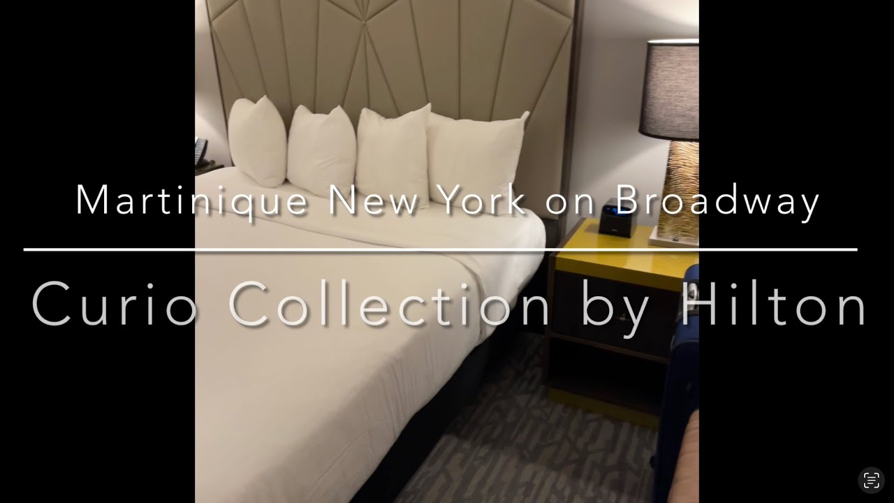 Martinique New York on Broadway, Curio Collection by Hilton Room Tour