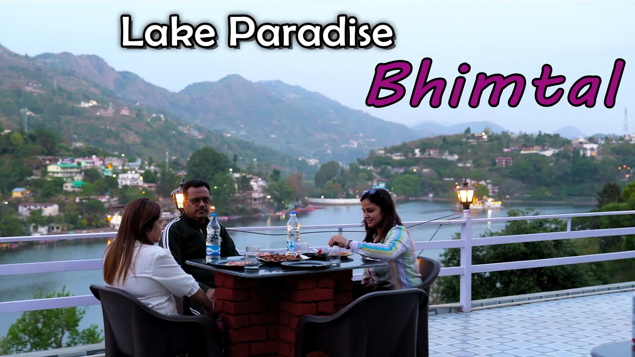 Best Hill Stations for Summer Vacation -Bhimtal Uttarakhand - Budget ...