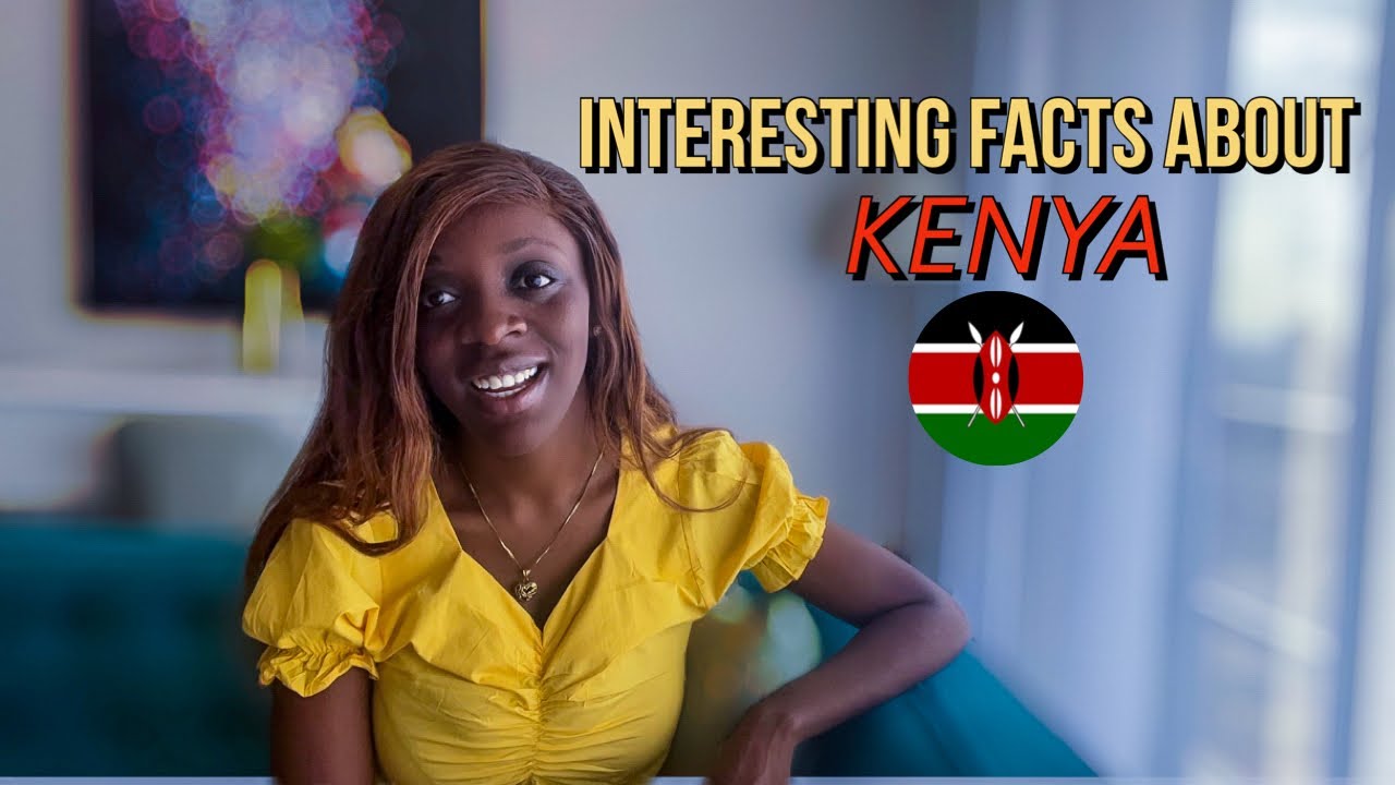 10+ Suprising and interesting facts about Kenya / living in Kenya as a