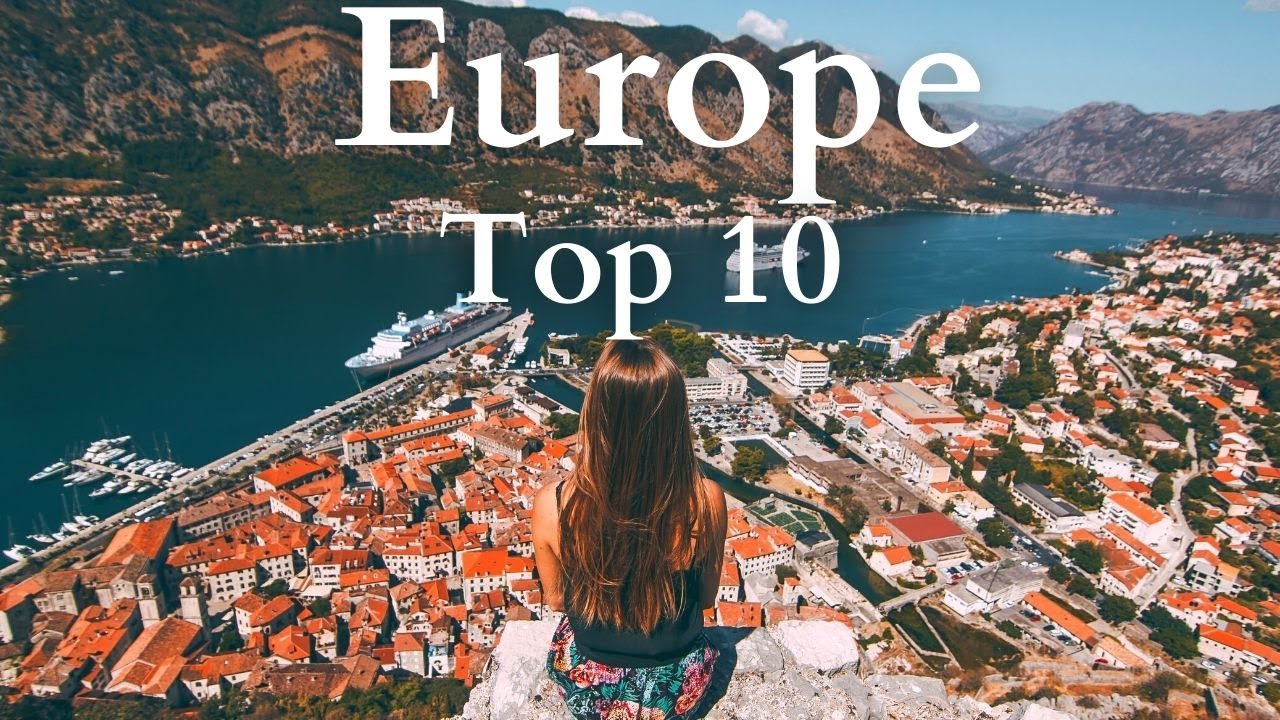 Top 10 Cities to Visit in Europe - Travel Guide - La Vie Zine