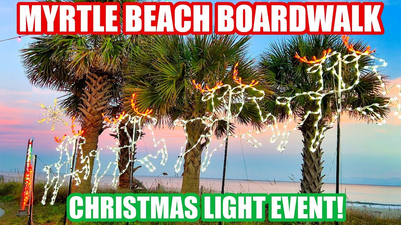 Myrtle Beach Boardwalk Christmas Light Spectacular! Winter Wonderland
