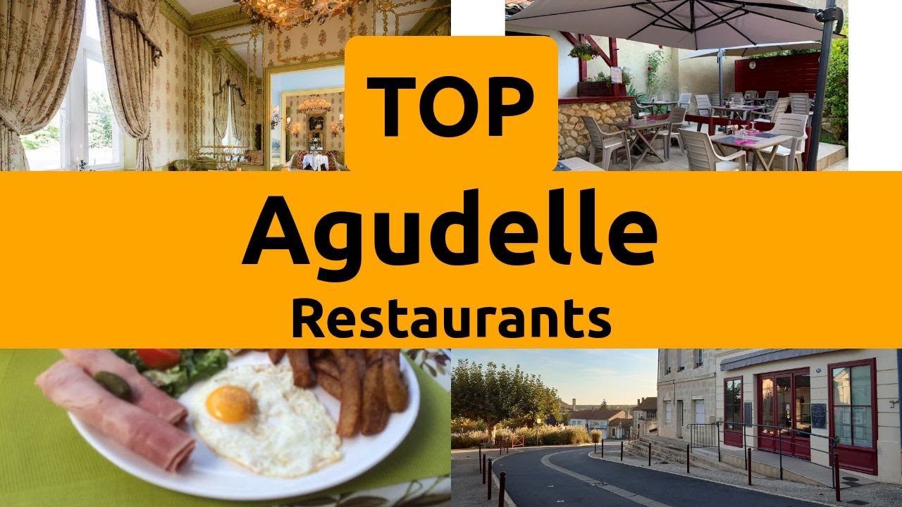 Top Restaurants to Visit in Agudelle, CharenteMaritime Nouvelle