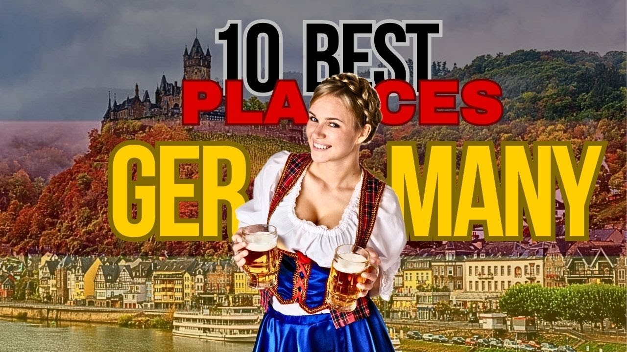 10 Best Places to visit in Germany Travel Guide La Vie Zine