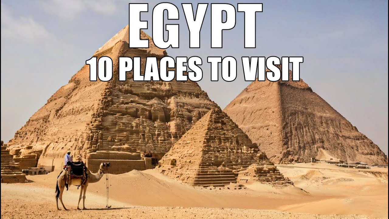 Top 10 MustVisit Tourist Spots in Egypt La Vie Zine