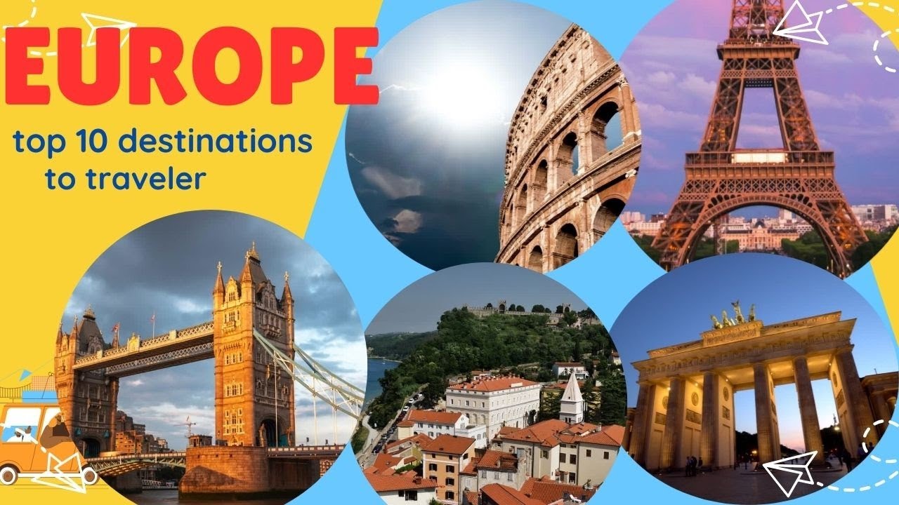 Best Places To Visit In Europe 2024 - Travel Guide - La Vie Zine