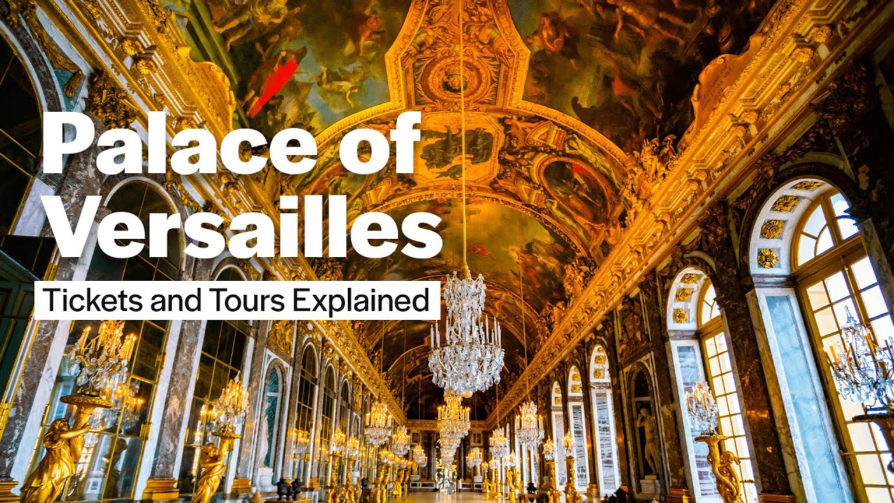 What to see in Palace of Versailles All Tickets and Tours Explained La Vie Zine